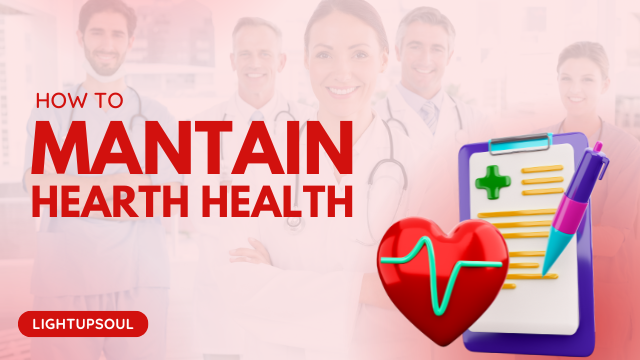 Natural Ways to Maintain a Healthy Heart for Life 