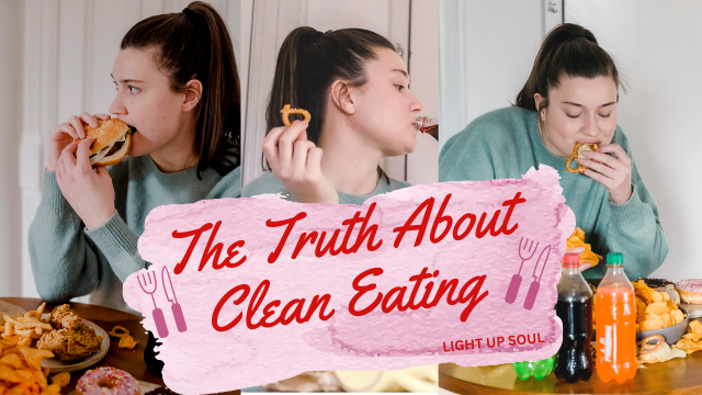 The Truth About Clean Eating